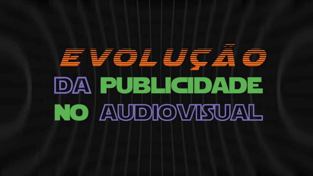 thumbevoluçãodoaudiovisualpublicade2