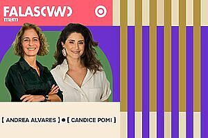 Falas WW #56: Mulheres maduras querem poder ou outra vida?